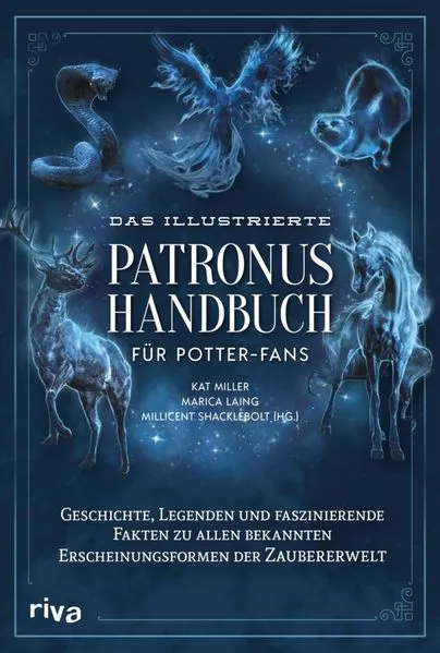 Cover: Das illustrierte Patronus-Handbuch für Potter-Fans