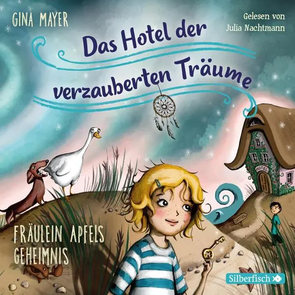 Cover: Fräulein Apfels Geheimnis (Das Hotel der verzauberten Träume 1)