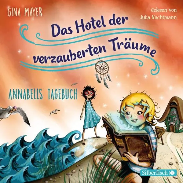 Cover: Annabells Tagebuch (Das Hotel der verzauberten Träume 2)