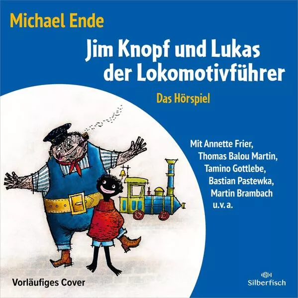Cover: Jim Knopf und Lukas der Lokomotivführer - Das Hörspiel