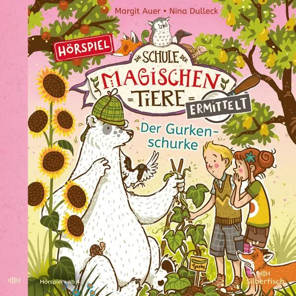 Cover: Die Schule der magischen Tiere ermittelt - Hörspiele 5: Der Gurkenschurke