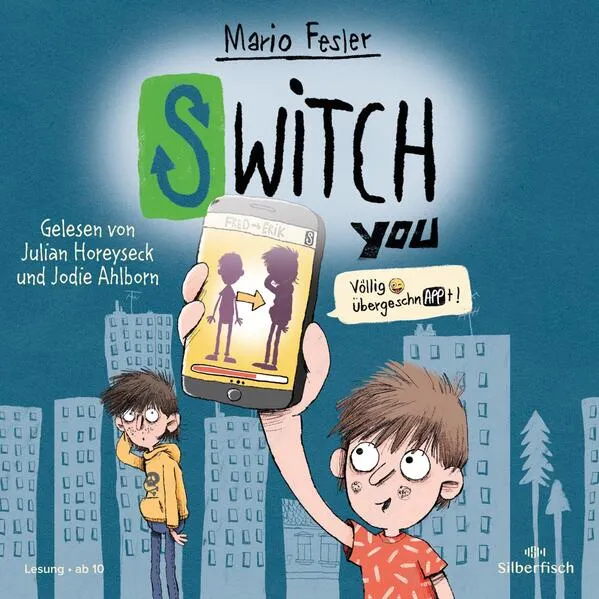 SWITCH YOU 1: Völlig übergeschnAPPt!