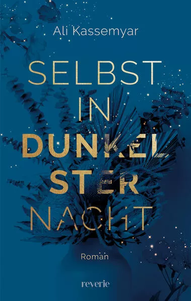 Cover: Selbst in dunkelster Nacht