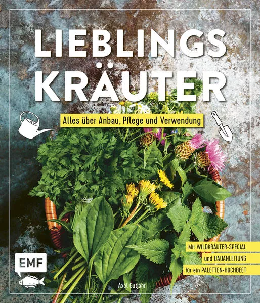 Cover: Lieblingskräuter – Alles über Anbau, Pflege und Verwendung