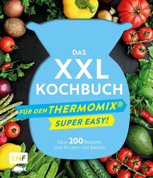 Cover: Das XXL-Kochbuch mit Rezepten für den Thermomix – Supereasy