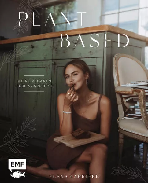 Cover: Plant Based mit Elena Carrière