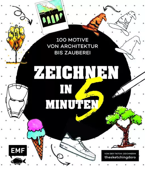 Cover: Zeichnen in 5 Minuten – 100 Motive von Architektur bis Zauberei