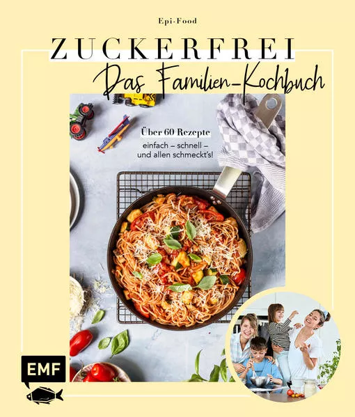 Zuckerfrei – Das Familien-Kochbuch</a>