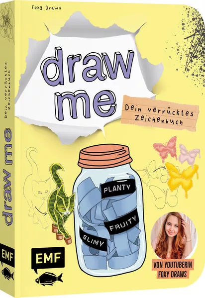 Dein verrücktes Zeichenbuch – Draw me ... fruity, slimy, shiny, planty – Von YouTuberin Foxy Draws</a>