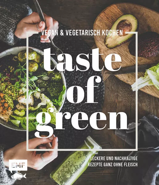 Taste of Green – Vegan & vegetarisch kochen</a>