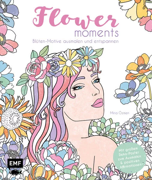Cover: Flower moments – Traumhafte Blüten-Motive ausmalen und entspannen