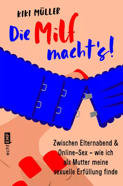 Cover: Die Milf macht’s!