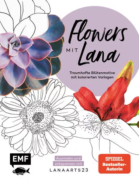 Flowers mit Lana: Ausmalen und entspannen mit Lanaarts23</a>