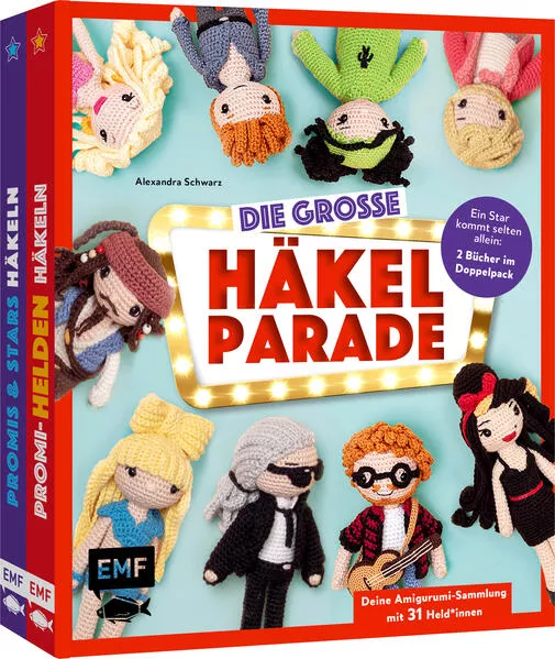 Cover: Die große Häkelparade – Deine Amigurumi-Sammlung mit 31 Promis, Schauspieler*innen und Popstars