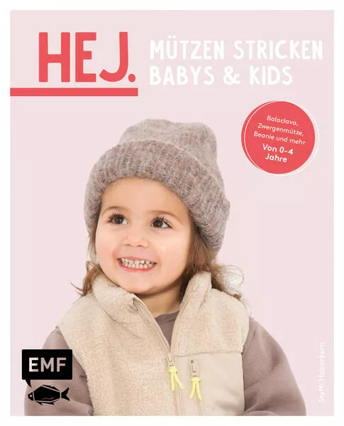 Cover: Hej. Mützen stricken – Babys & Kids
