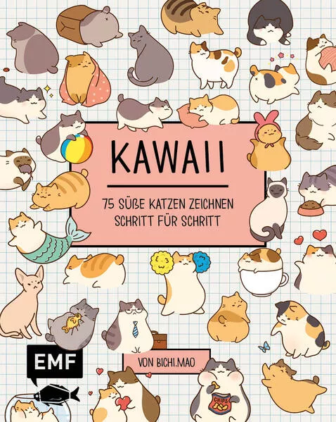 Cover: Kawaii: 75 süße Katzen zeichnen – Mit Schritt-Anleitungen