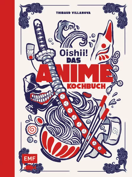 Cover: Oishii! – Das Anime-Kochbuch