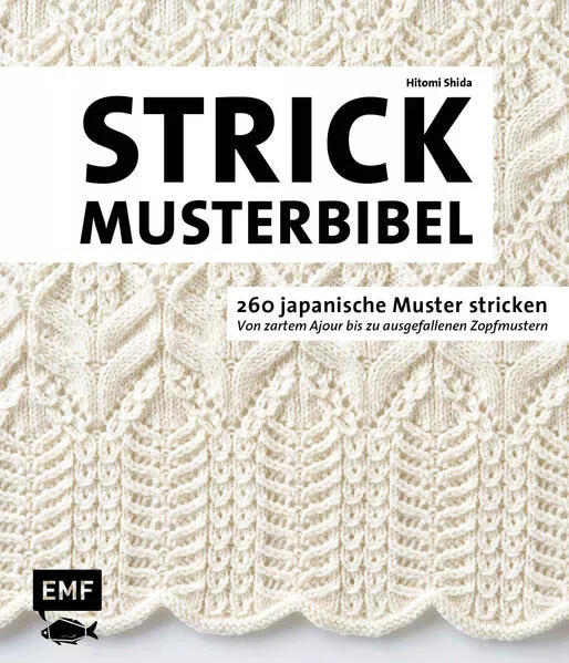 Die Strickmusterbibel – 260 japanische Muster stricken</a>