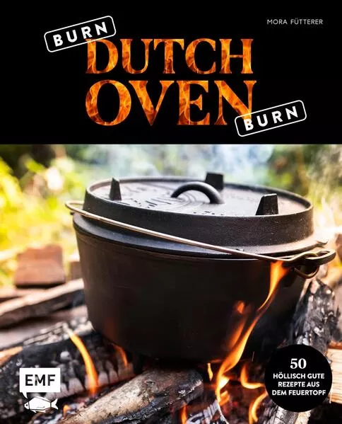 Cover: Burn, Dutch Oven, burn