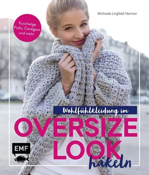 Cover: Wohlfühlkleidung im Oversize-Look häkeln