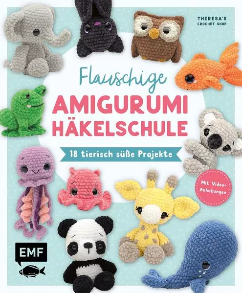 Cover: Flauschige Amigurumi-Häkelschule
