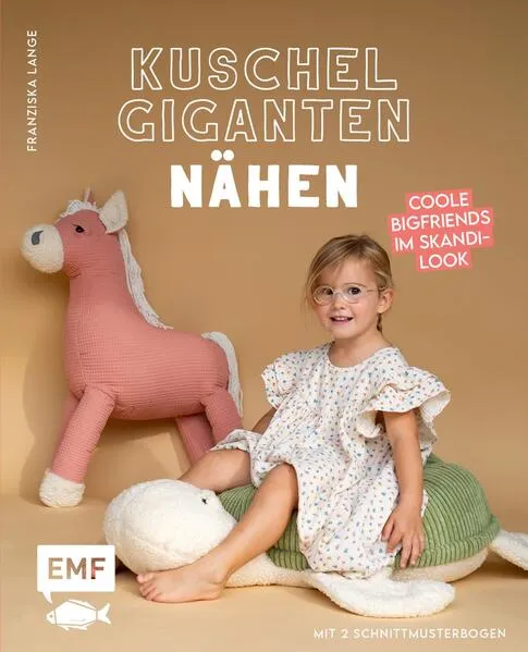 Cover: Kuschelgiganten nähen: Coole BigFriends im Skandi-Look