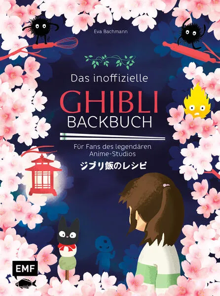 Cover: Das inoffizielle Ghibli-Backbuch