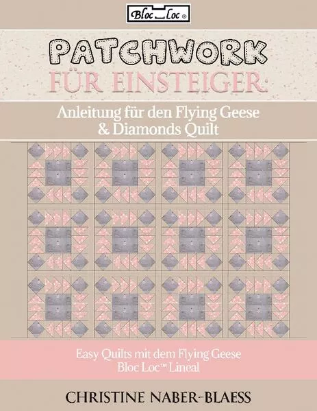 Cover: Anleitung für den Flying Geese & Diamonds Quilt