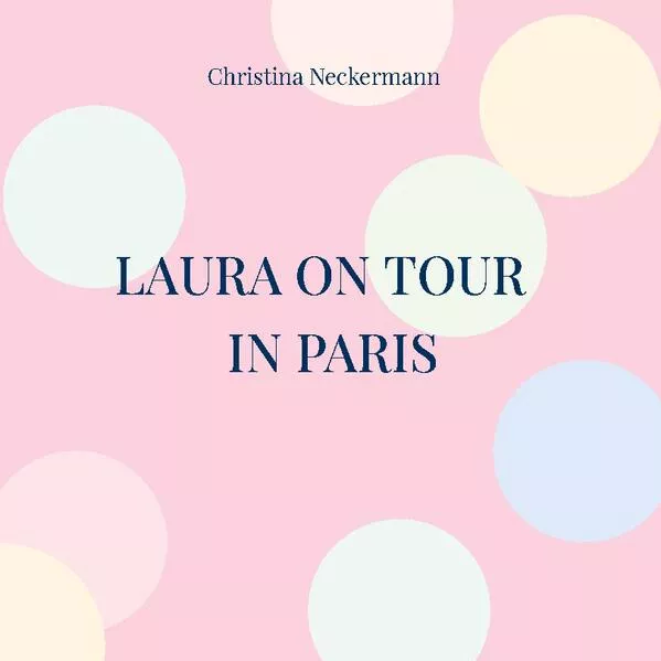Cover: Laura on Tour - in Paris
