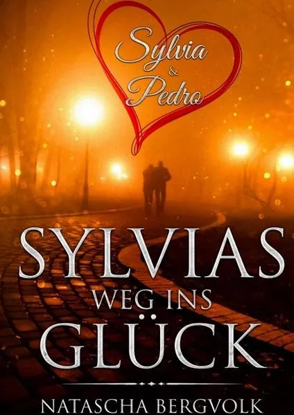 Cover: Sylvias Weg ins Glück