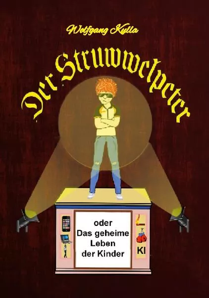 Cover: Der Struwwelpeter oder Das geheime Leben der Kinder