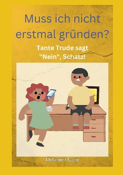 Cover: Muss ich nicht erstmal gründen!?!