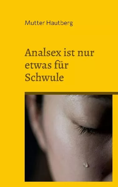 Cover: Analsex ist nur etwas für Schwule