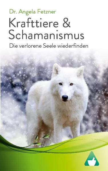 Cover: Krafttiere & Schamanismus