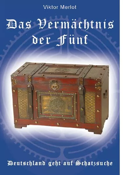 Cover: Das Vermächtnis der Fünf