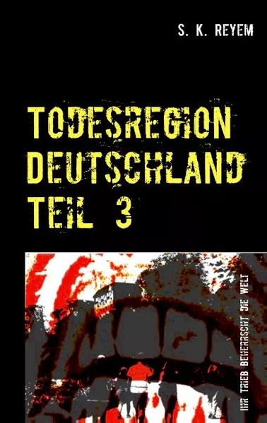 Cover: Todesregion Deutschland Teil 3
