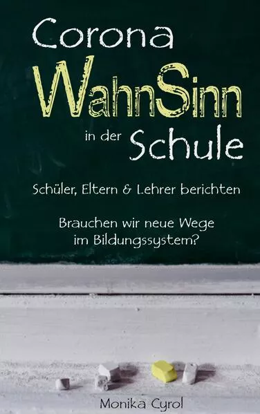 Cover: Corona WahnSinn in der Schule