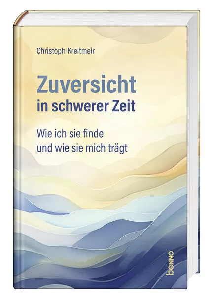 Cover: Zuversicht in schwerer Zeit