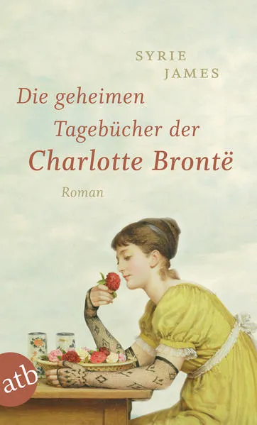 Cover: Die geheimen Tagebücher der Charlotte Brontë