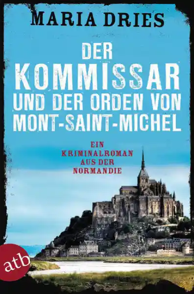 Der Kommissar und der Orden von Mont-Saint-Michel</a>