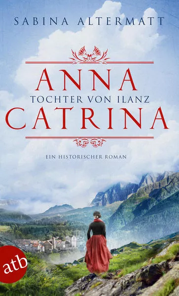 Cover: Anna Catrina - Tochter von Ilanz