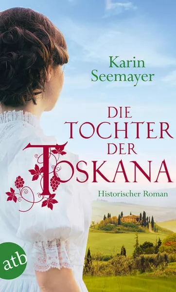 Cover: Die Tochter der Toskana