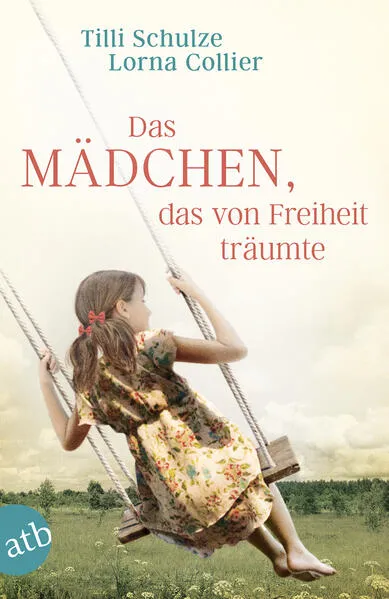 Cover: Das Mädchen, das von Freiheit träumte