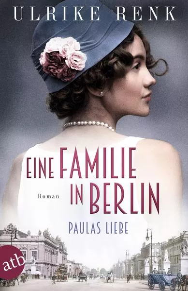 Cover: Eine Familie in Berlin - Paulas Liebe