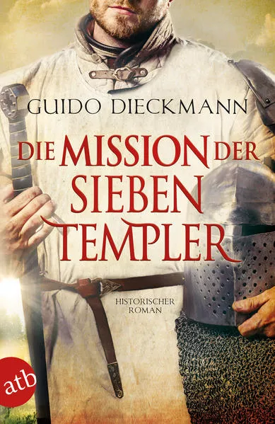 Cover: Die Mission der sieben Templer