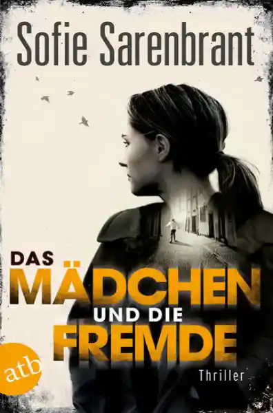 Das Mädchen und die Fremde</a>