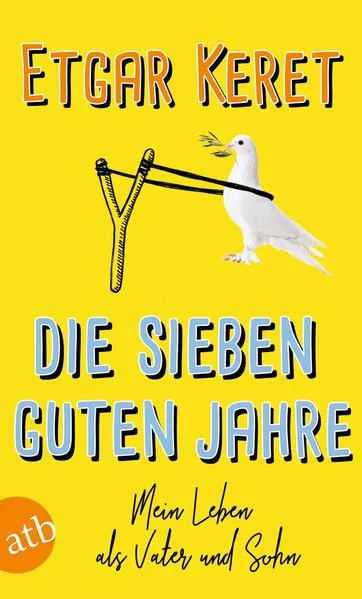 Cover: Die sieben guten Jahre