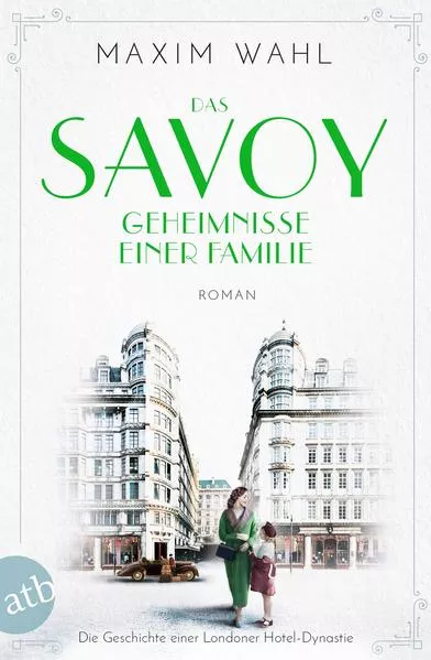 Cover: Das Savoy - Geheimnisse einer Familie