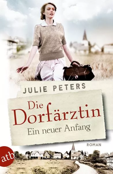 Cover: Die Dorfärztin - Ein neuer Anfang