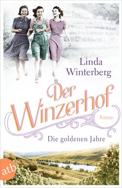 Cover: Der Winzerhof – Die goldenen Jahre